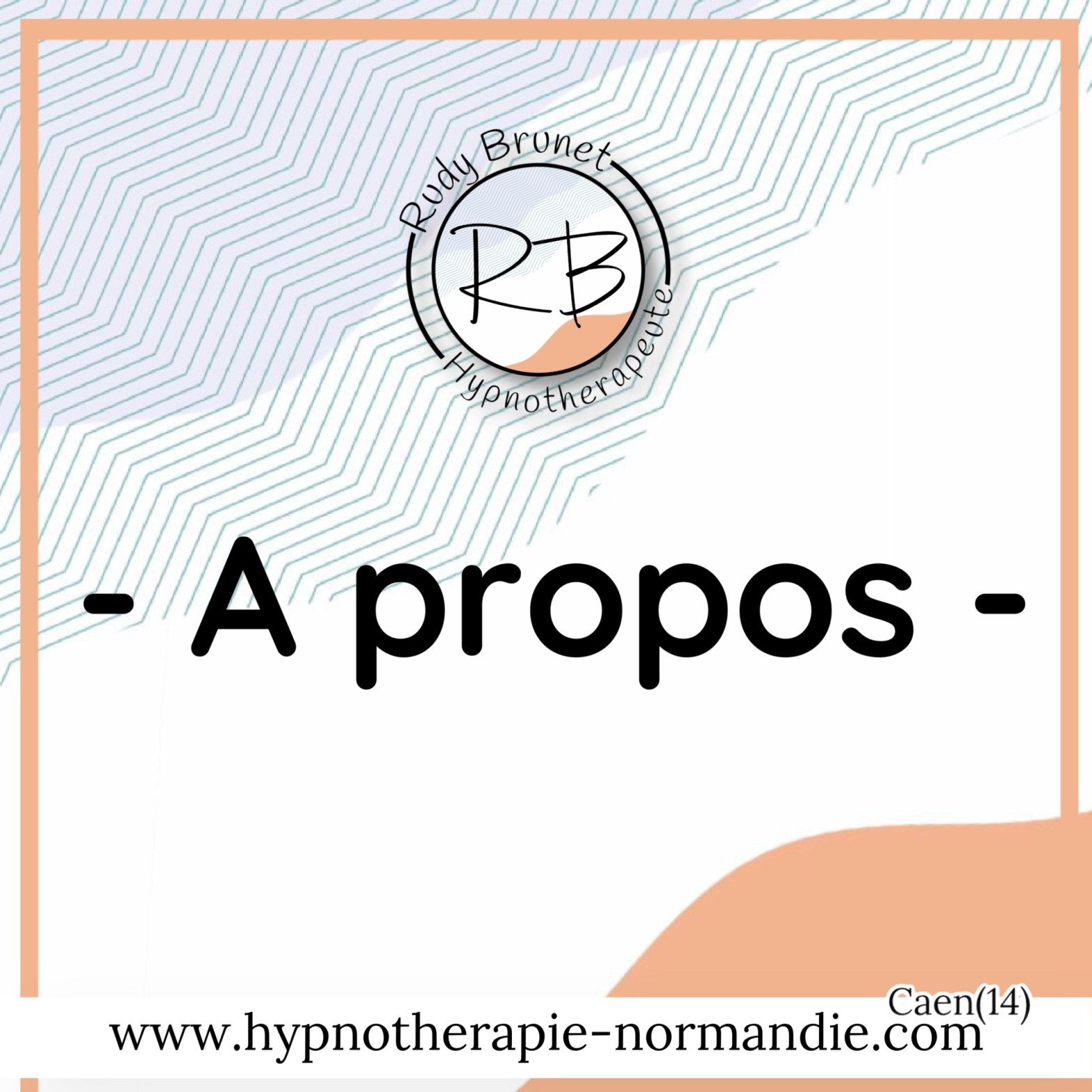 Rudy Brunet — Hypnothérapeute à Caen